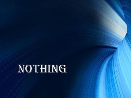 Nothing. Nothing can be a Clever Thing to Say When you are being justly accused (Nehemiah 5:8) When you are being unjustly accused (Mark 15:3-5) When.