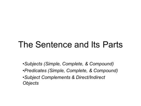 The Sentence and Its Parts