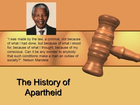 The History of Apartheid