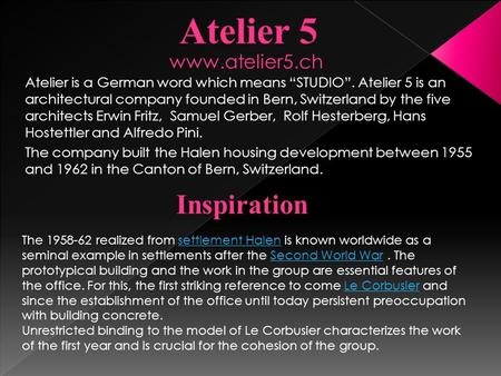 Atelier is a German word which means “STUDIO”