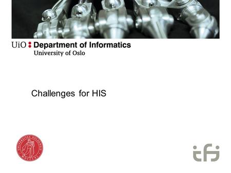 Challenges for HIS. Learning objectives Know about a main challenge for HIS: lack of access Know about the reasons for this Know how this influence data.