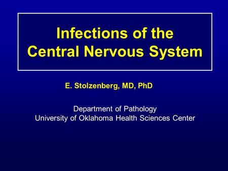 Infections of the Central Nervous System