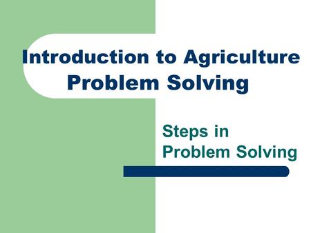 Steps in Problem Solving