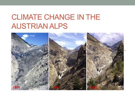 Climate Change in the Austrian Alps