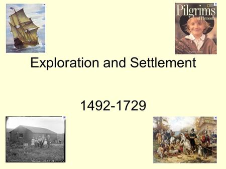 Exploration and Settlement