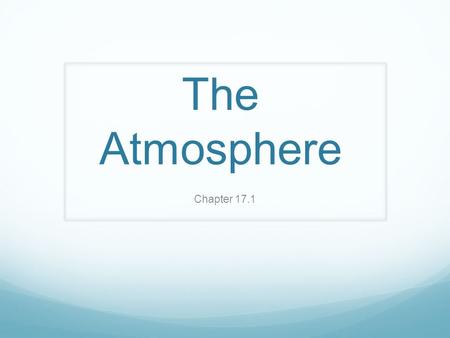 The Atmosphere Chapter 17.1