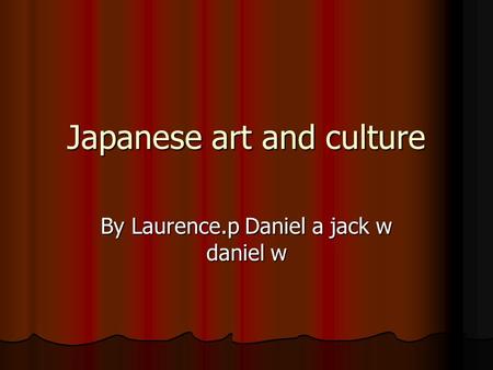 Japanese art and culture