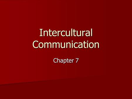 Intercultural Communication