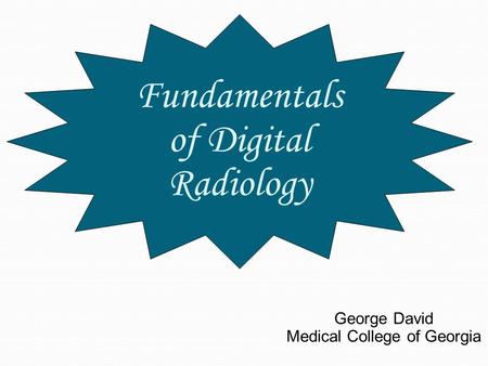 Fundamentals of Digital Radiology