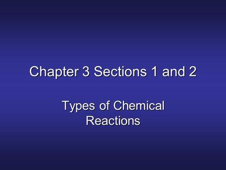 Types of Chemical Reactions