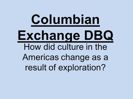 Columbian Exchange DBQ