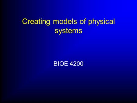 Creating models of physical systems