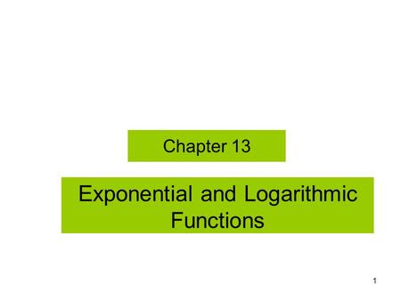 Exponential and Logarithmic Functions