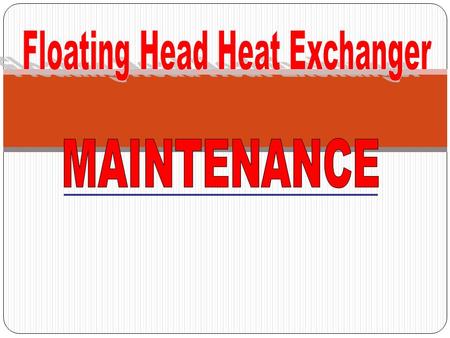 Floating Head Heat Exchanger