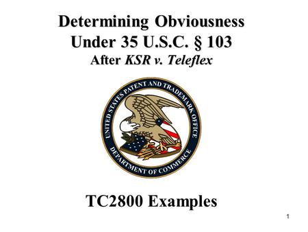 Determining Obviousness Under 35 U.S.C. § 103 After KSR v. Teleflex