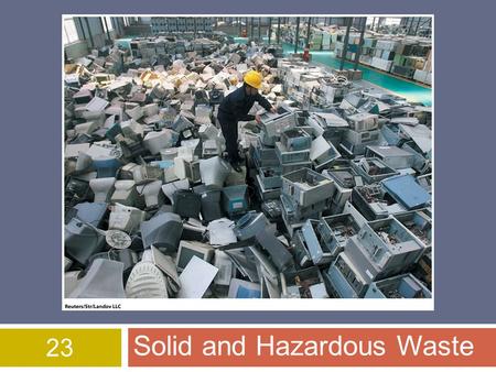 Solid and Hazardous Waste