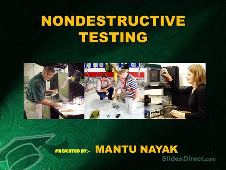 NONDESTRUCTIVE TESTING