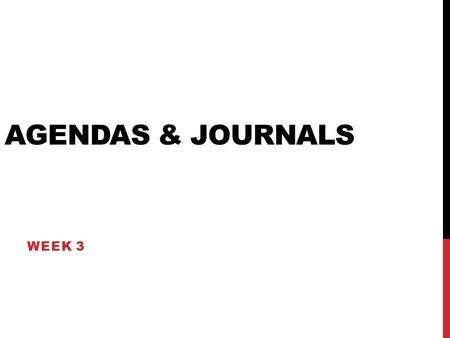 AGENDAS & JOURNALS WEEK 3. 1.8 Quarantine: On Friday, in response to a potential whooping cough thread, the school made a controversial decision: any.