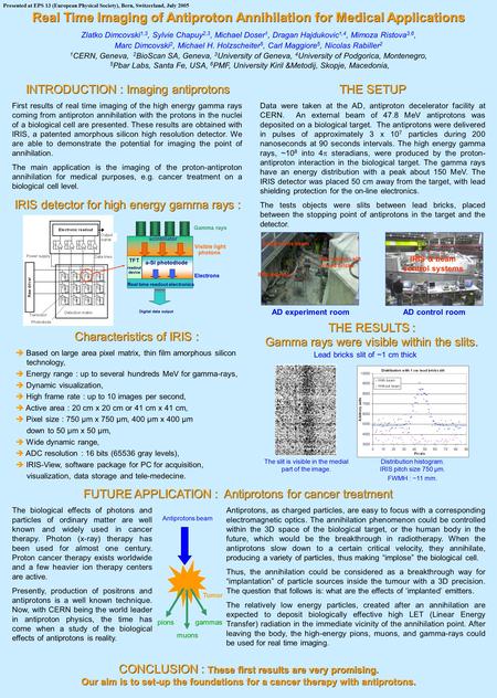 INTRODUCTION : Imaging antiprotons INTRODUCTION : Imaging antiprotons First results of real time imaging of the high energy gamma rays coming from antiproton.