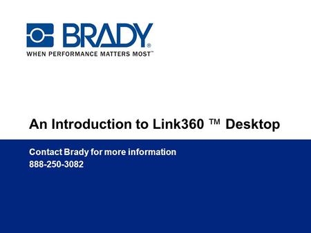 An Introduction to Link360 ™ Desktop