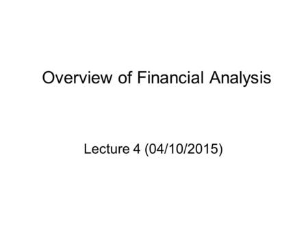 Overview of Financial Analysis