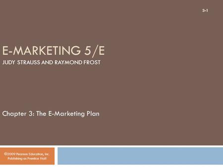 E-Marketing 5/E Judy Strauss and Raymond Frost