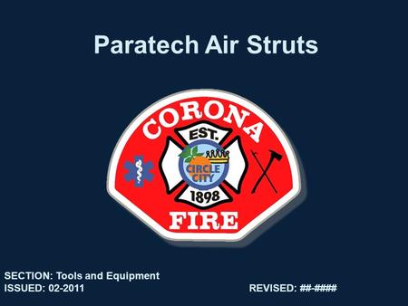 Paratech Air Struts SECTION: Tools and Equipment ISSUED: 02-2011REVISED: ##-####