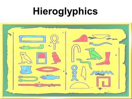 Hieroglyphics. Hieroglyphics is a system of writing which uses logograms (single characters which may represent an idea, a subject, or a word) rather.