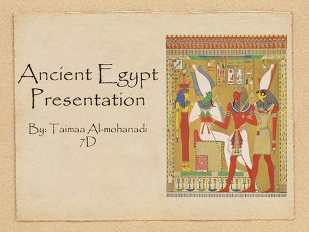 Ancient Egypt Presentation