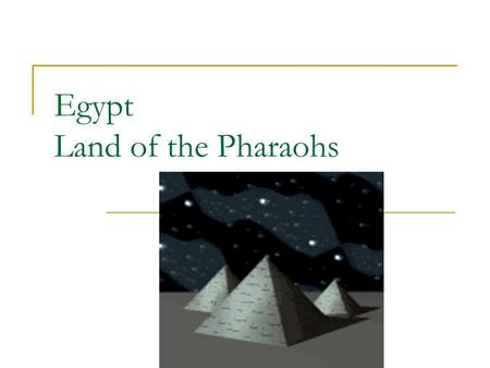 Egypt Land of the Pharaohs