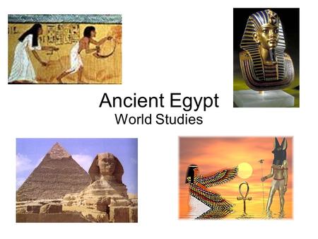 Ancient Egypt World Studies. Geography Relative Location Northeast Africa Along the Nile River South of the Mediterranean Sea and east of the Red Sea.