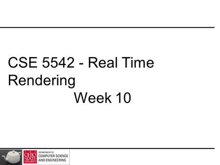 CSE Real Time Rendering