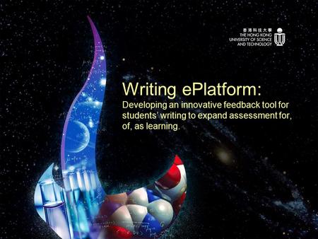 Writing ePlatform: Developing an innovative feedback tool for students’ writing to expand assessment for, of, as learning.