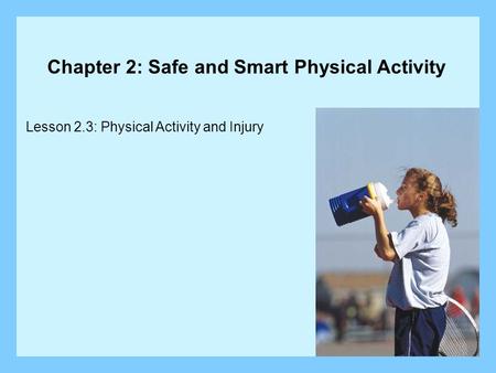 Chapter 2: Safe and Smart Physical Activity