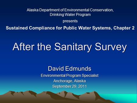 After the Sanitary Survey