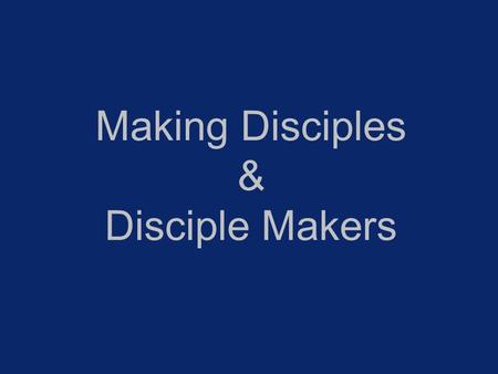 Making Disciples & Disciple Makers Starter for 10 Urbanus Epaphroditus Justus Demas Aristarchus Clement Philemon Priscilla Aquilla Timothy Titus Mark.