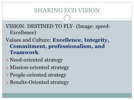 SHARING ECD VISION VISION: DESTINED TO FLY- (Image: speed-Excellence)