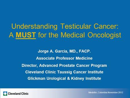 Understanding Testicular Cancer: A MUST for the Medical Oncologist