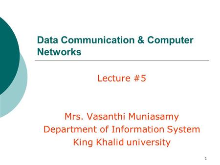 Data Communication & Computer Networks