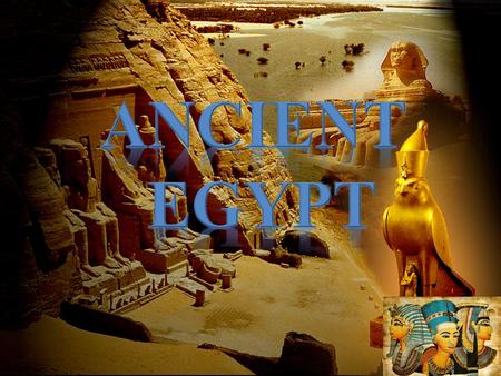 Ancient Egypt.