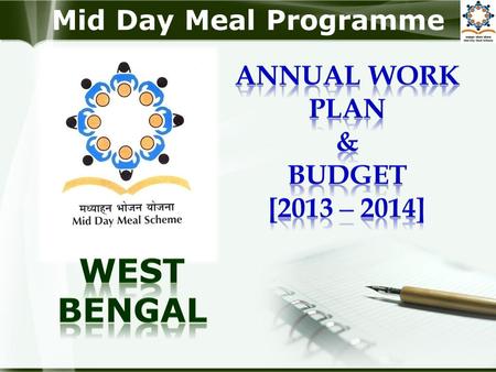 WEST BENGAL Mid Day Meal Programme Annual Work Plan & Budget