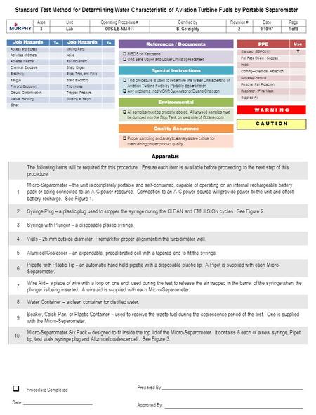 Apparatus The following items will be required for this procedure. Ensure each item is available before proceeding to the next step of this procedure: