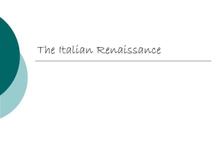 The Italian Renaissance