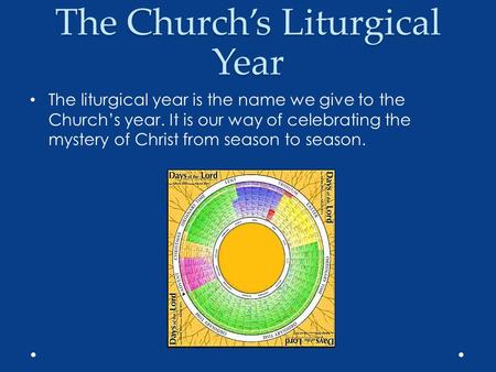 The Church’s Liturgical Year