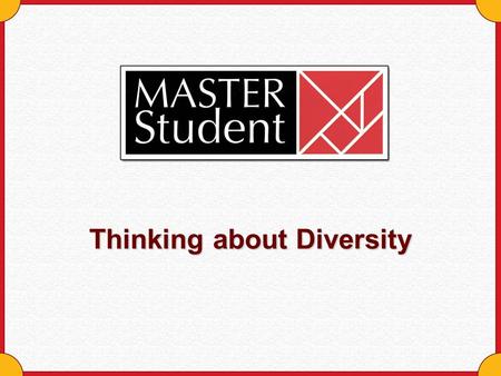 Thinking about Diversity. Copyright © Houghton Mifflin Company. All rights reserved.Disarming Tests - 2 Why is it valuable to think about diversity? You’re.