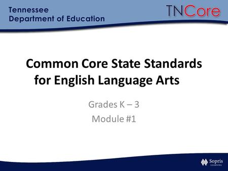 Common Core State Standards for English Language Arts