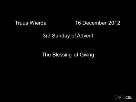 Truus Wierda 16 December rd Sunday of Advent