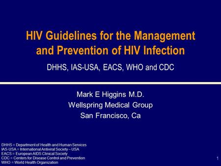 Mark E Higgins M.D. Wellspring Medical Group San Francisco, Ca