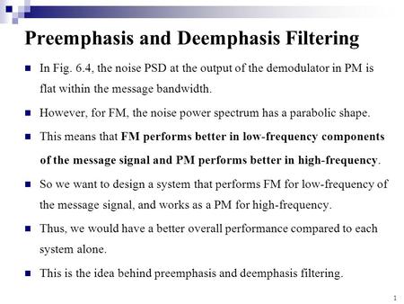 Preemphasis and Deemphasis Filtering