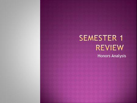 Honors Analysis.  Fundamental Counting Principle  Factorial Calculations (No Calculator!)  Permutation Calculation (No Calculator!)  Arrangement Problems.